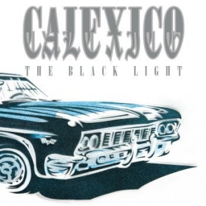 Calexico - The Black Light (Ltd 20Th Anniversary Edition) i gruppen CD / Pop-Rock hos Bengans Skivbutik AB (3332274)
