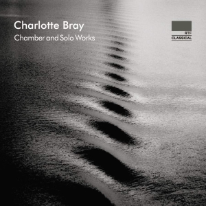 Bray Charlotte - Chamber And Solo Works i gruppen Externt_Lager / Naxoslager hos Bengans Skivbutik AB (3460822)