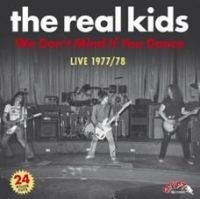 Real Kids The - We Don't Mind If You Dance (2 Lp) i gruppen VINYL / Rock hos Bengans Skivbutik AB (3464963)