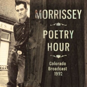 Morrissey - Poetry Hour (Live Broadcast) i gruppen CD / Pop-Rock hos Bengans Skivbutik AB (3477438)