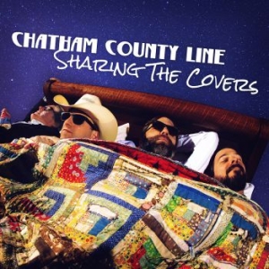 Chatham County Line - Sharing The Covers i gruppen VI TIPSAR / Veckans Släpp / Vecka 10 / CD Vecka 10 / COUNTRY hos Bengans Skivbutik AB (3496801)