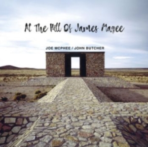Mcphee Joe & John Butcher - At The Hill Of James Magee i gruppen CD / Jazz/Blues hos Bengans Skivbutik AB (3509531)