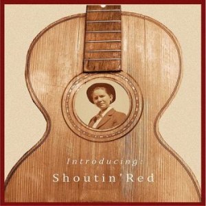 Shoutin' Red - Shoutin Red i gruppen CD / Jazz/Blues hos Bengans Skivbutik AB (3512182)