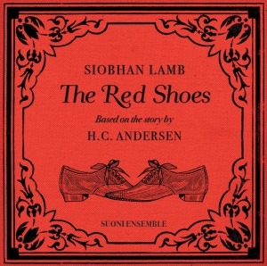 Siobhan Lamb - The Red Shoes i gruppen VI TIPSAR / Veckans Släpp / Vecka 14 / CD Vecka 14 / KLASSISKT hos Bengans Skivbutik AB (3521518)