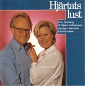Johansson Björn / Serning Eva - Hjärtats Lust i gruppen CD / Dansband-Schlager hos Bengans Skivbutik AB (3521925)