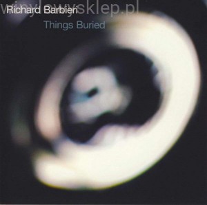 Barbieri Richard - Things Buried i gruppen VINYL / Pop-Rock hos Bengans Skivbutik AB (3532092)