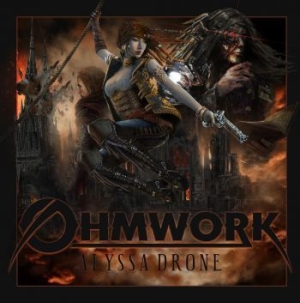 Ohmwork - Alyssa Drone i gruppen VINYL / Hårdrock/ Heavy metal hos Bengans Skivbutik AB (3553444)