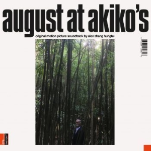 Hungtai Alex Zhang - August At Akiko's: Original Motion i gruppen VI TIPSAR / Record Store Day / RSD-Rea / RSD50% hos Bengans Skivbutik AB (3555828)
