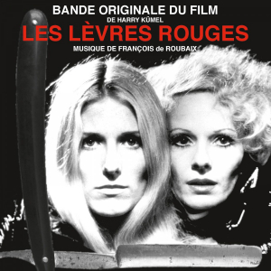 Roubaix Francois De - Les Levres Rouges -Clrd i gruppen VI TIPSAR / Music On Vinyl Kampanj hos Bengans Skivbutik AB (3556431)
