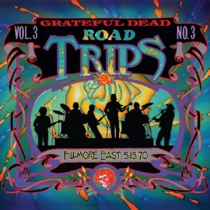 Grateful Dead - Road Trips 3Fillmore East 5-15-70 i gruppen CD / Rock hos Bengans Skivbutik AB (3559672)