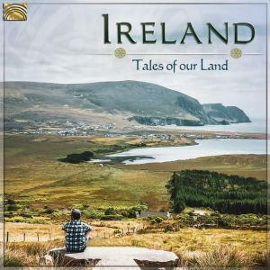 Various - Ireland - Tales Of Our Land i gruppen CD / Elektroniskt,World Music hos Bengans Skivbutik AB (3559768)