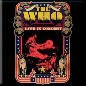 The Who - The Who Fridge Magnet: Live in Concert i gruppen VI TIPSAR / Tips Merch hos Bengans Skivbutik AB (3563194)
