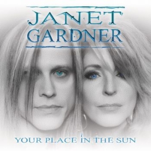 Gardner Janet - Your Place In The Sun i gruppen CD / Hårdrock hos Bengans Skivbutik AB (3596678)