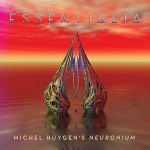 Neuronium - Essentialia: The Essence Of Michel Huyge i gruppen CD / Dance-Techno,Elektroniskt,Klassiskt hos Bengans Skivbutik AB (3636301)
