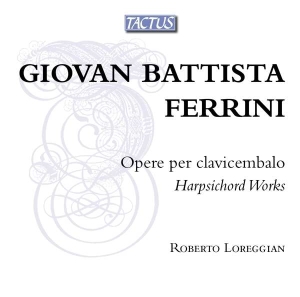 Ferrini Giovan Battista - Harpsichord Works i gruppen Externt_Lager / Naxoslager hos Bengans Skivbutik AB (3636620)