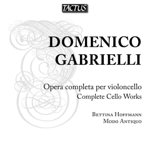 Gabrielli Domenico - Complete Cello Works i gruppen Externt_Lager / Naxoslager hos Bengans Skivbutik AB (3636621)
