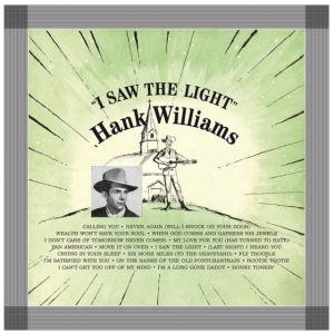 Williams Hank - I Saw The Light i gruppen VINYL / Country,Jazz hos Bengans Skivbutik AB (3639305)