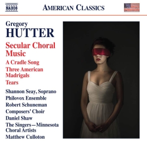 Hutter Gregory - Secular Choral Music i gruppen Externt_Lager / Naxoslager hos Bengans Skivbutik AB (3645589)