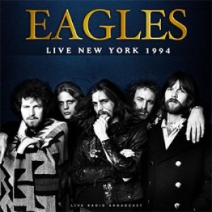Eagles - Best Of Live New York 1994 i gruppen VINYL / Pop-Rock hos Bengans Skivbutik AB (3648530)