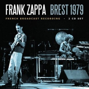 Frank Zappa - Brest (2 Cd Broadcast 1979) i gruppen Minishops / Frank Zappa hos Bengans Skivbutik AB (3650525)