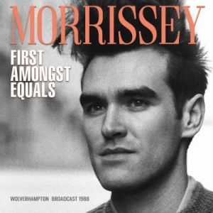 Morrissey - First Amongst Equals (Live Broadcas i gruppen CD / Pop-Rock hos Bengans Skivbutik AB (3650529)
