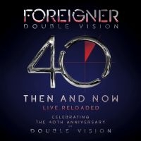 Foreigner - Double Vision: Then And Now i gruppen CD / Pop-Rock hos Bengans Skivbutik AB (3653738)
