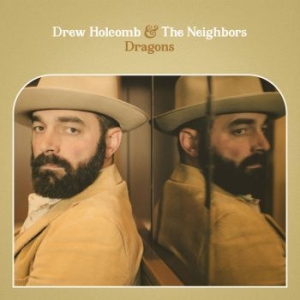 Holcomb Drew & The Niehgbors - Dragons i gruppen CD / Rock hos Bengans Skivbutik AB (3654017)