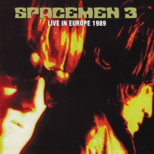 Spacemen 3 - Live In Europe 1989 i gruppen CD / Rock hos Bengans Skivbutik AB (3654198)