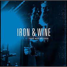 Iron And Wine - Live At Third Man Records i gruppen VINYL / Pop-Rock hos Bengans Skivbutik AB (3654596)