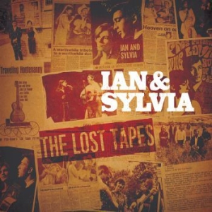 Ian And Sylvia - Lost Tapes i gruppen CD / Pop hos Bengans Skivbutik AB (3656586)