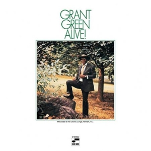 Grant Green - Alive! (Vinyl) i gruppen VI TIPSAR / Klassiska lablar / Blue Note hos Bengans Skivbutik AB (3664492)