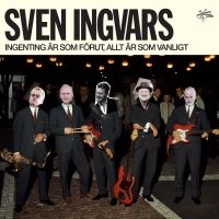 Sven-Ingvars - Ingenting Är Som Förut, Allt Ä i gruppen CD / Pop-Rock,Svensk Musik hos Bengans Skivbutik AB (3669656)