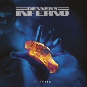 Denners Inferno - In Amber - Lp i gruppen VINYL / Hårdrock/ Heavy metal hos Bengans Skivbutik AB (3670128)