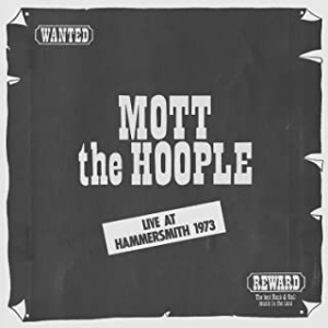 Mott The Hoople - Live At Hammersmith 1973 i gruppen VINYL / Rock hos Bengans Skivbutik AB (3670182)