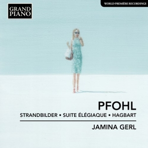 Pfohl Ferdinand - Strandbilder - Suite Elegiaque - Ha i gruppen Externt_Lager / Naxoslager hos Bengans Skivbutik AB (3676777)