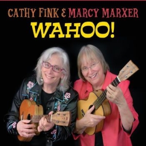 Fink Cathy & Mary Marxer - Wahoo! i gruppen CD / Pop hos Bengans Skivbutik AB (3678794)