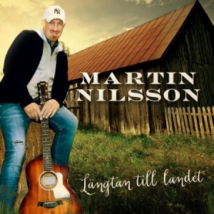 Martin Nilsson - Längtan Till Landet i gruppen CD / Dansband/ Schlager hos Bengans Skivbutik AB (3696785)