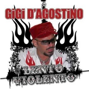 D'agostino Gigi - Lento Violento i gruppen CD / Dance-Techno,Pop-Rock hos Bengans Skivbutik AB (3718655)