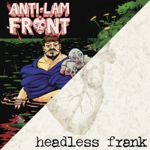 Anti-Lam Front / Headless Frank - Anti-Lam Front / Headless Frank i gruppen VINYL / Rock hos Bengans Skivbutik AB (3731642)