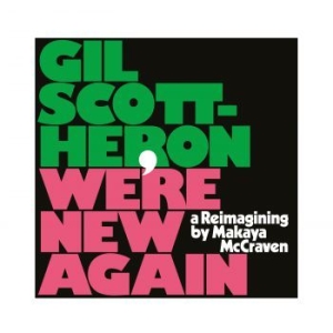 Gil Scott-Heron - We're New Again (A Reimagining By M i gruppen CD / Rock hos Bengans Skivbutik AB (3733429)