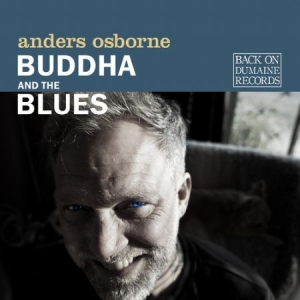 Anders Osborne - Buddha and the blues i gruppen CD / Jazz/Blues hos Bengans Skivbutik AB (3734831)
