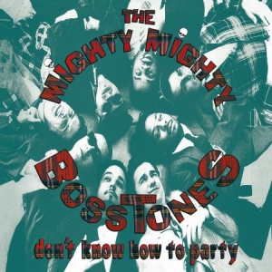 Mighty Mighty Bosstones - Don't Know How To Party i gruppen VINYL / Pop-Rock hos Bengans Skivbutik AB (3735832)