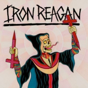 Iron Reagan - Crossover Ministry i gruppen CD / Hårdrock/ Heavy metal hos Bengans Skivbutik AB (3741826)