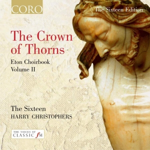 Browne / Cornyshe / Davy - The Crown Of Thorns - Eton Choirboo i gruppen Externt_Lager / Naxoslager hos Bengans Skivbutik AB (3742740)