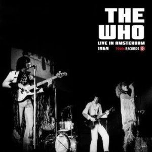 Who - Live In Amsterdam 1969 i gruppen VINYL / Pop hos Bengans Skivbutik AB (3743888)