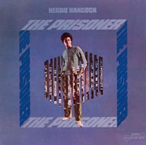 Herbie Hancock - The Prisoner (Vinyl) i gruppen VI TIPSAR / Klassiska lablar / Blue Note hos Bengans Skivbutik AB (3743971)