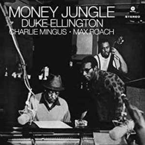 Duke Ellington - Money Jungle (Vinyl) i gruppen VI TIPSAR / Klassiska lablar / Blue Note hos Bengans Skivbutik AB (3743972)