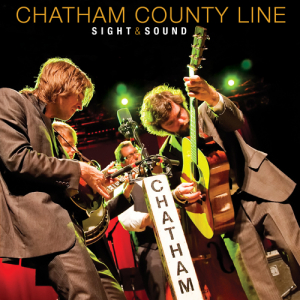 Chatham County Line - Sight & Sound i gruppen VI TIPSAR / Vinylkampanjer / YEP-Vinyl hos Bengans Skivbutik AB (3744334)