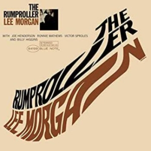 Lee Morgan - The Rumproller (Vinyl) i gruppen VI TIPSAR / Klassiska lablar / Blue Note hos Bengans Skivbutik AB (3755681)