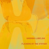 Lubelski Samara - Flickers At The Station i gruppen VINYL / Jazz,Pop-Rock hos Bengans Skivbutik AB (3759518)